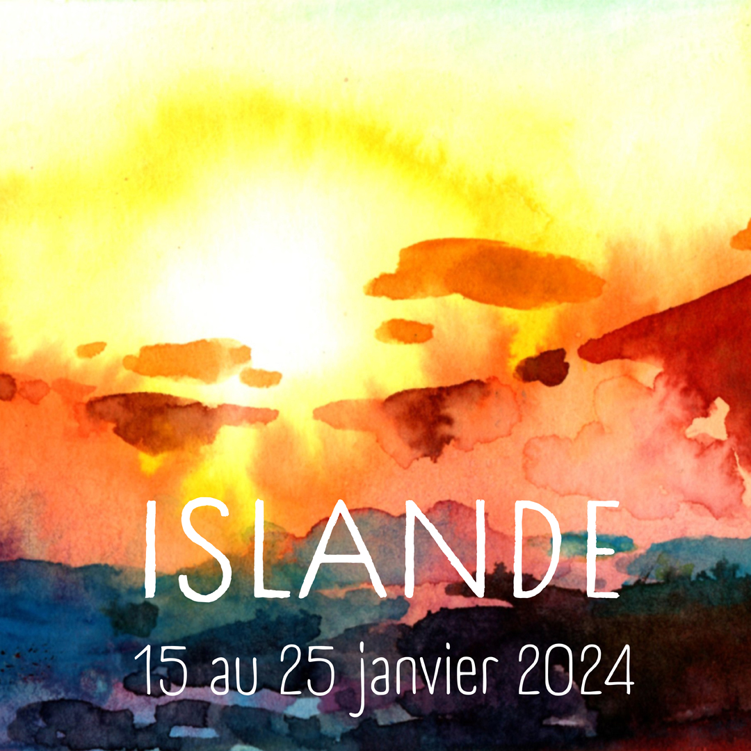 Aquarelle et texte "Islande 15 au 25 janvier 2024"